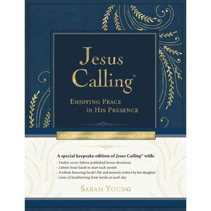 Jesus Calling -New- Commemorative Edition: Enjoying Peace in His Presence (a 365